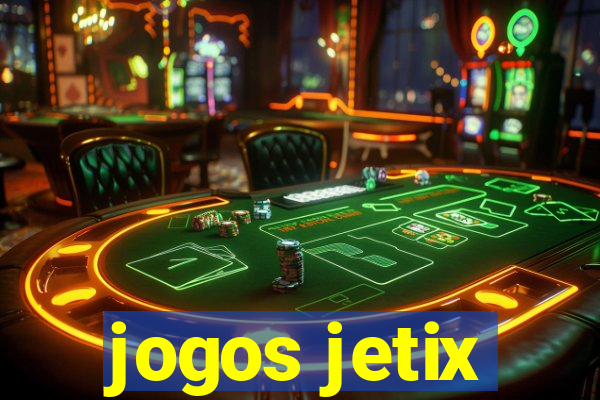 jogos jetix